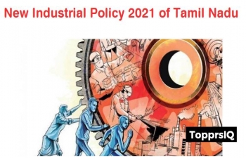 The State Government of Tamil Nadu announces  new Industrial Policy 2021 